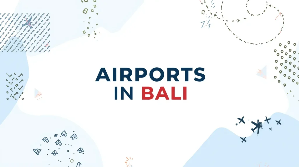 Airports in Bali