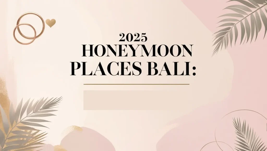 Honeymoon Places