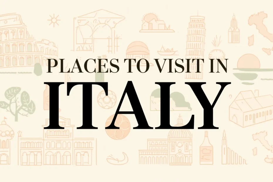 places to visit in italy